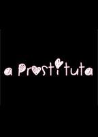 A Prostituta (2013) Escenas Nudistas