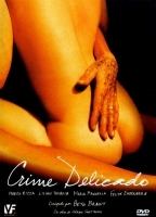 Crime Delicado 2005 película escenas de desnudos