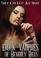 Erotic Vampires of Beverly Hills 2015 película escenas de desnudos