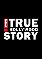 E! True Hollywood Story 1996 película escenas de desnudos