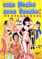 Esta noche cena Pancho 1986 película escenas de desnudos