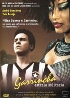 Garrincha - Estrela Solitária 2003 película escenas de desnudos