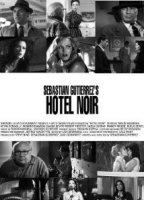 Hotel Noir 2012 película escenas de desnudos