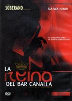 La reina del bar Canalla 2003 película escenas de desnudos