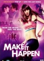 Make It Happen 2008 película escenas de desnudos