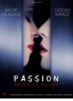 Passion 2012 película escenas de desnudos