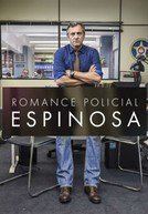 Romance Policial - Espinosa 2015 película escenas de desnudos