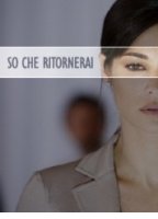 So che ritornerai (2009) Escenas Nudistas