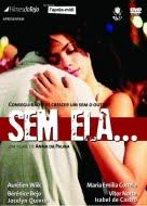 Sem Ela (2003) Escenas Nudistas