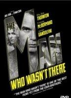 The Man Who Wasn't There (II) 2001 película escenas de desnudos