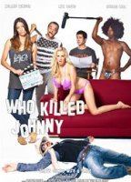 Who Killed Johnny 2013 película escenas de desnudos