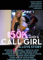 $50K and a Call Girl: A Love Story 2014 película escenas de desnudos