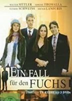 Ein Fall für den Fuchs 2004 película escenas de desnudos