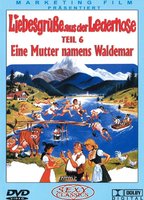 Liebesgrüße aus der Lederhose 6: Eine Mutter namens Waldemar 1982 película escenas de desnudos