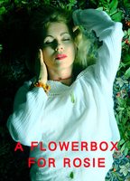 A Flowerbox for Rosie 2021 película escenas de desnudos