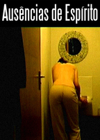 Absences of Mind 2005 película escenas de desnudos