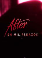 After: En mil pedazos (2020) Escenas Nudistas