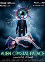 Alien Crystal Palace 2018 película escenas de desnudos
