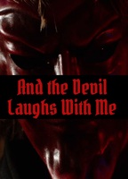 And The Devil Laughs With Me 2017 película escenas de desnudos