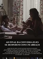 Ao Final Da Conversa, Eles Se Despedem Com Um Abraço 2017 película escenas de desnudos