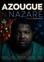 Azougue Nazaré 2018 película escenas de desnudos