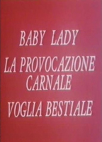Baby Lady, la provocazione carnale 1987 película escenas de desnudos