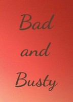 Bad and Busty (II) 2006 película escenas de desnudos