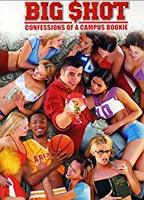 Big Shot: Confessions of a Campus Bookie 2002 película escenas de desnudos