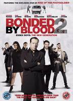 Bonded by Blood 2 2017 película escenas de desnudos