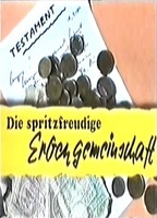 Die spritzfreudige Erbengemeinschaft 0 película escenas de desnudos