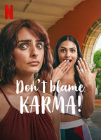 Don't Blame Karma! 2022 película escenas de desnudos