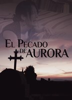 El Pecado de Aurora (2008) Escenas Nudistas