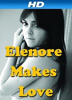 Elenore Makes Love 2014 película escenas de desnudos