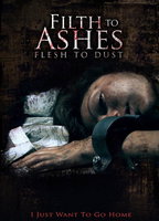 Filth To Ashes Flesh To Dust 2011 película escenas de desnudos