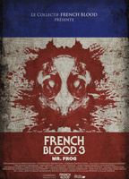 French Blood 3 - Mr. Frog 2020 película escenas de desnudos
