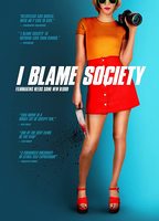 I Blame Society 2020 película escenas de desnudos