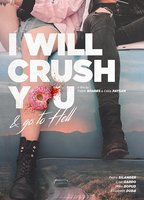 I Will Crush You and Go to Hell (2016) Escenas Nudistas