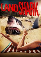 Land Shark 2017 película escenas de desnudos