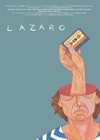 Lazaro: An Improvised Film 2017 película escenas de desnudos