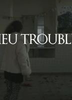 Lieu Trouble (short film) 2015 película escenas de desnudos