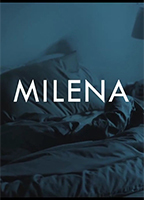 Milena (II) 2014 película escenas de desnudos