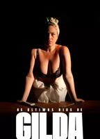 Os Últimos Dias de Gilda 2020 película escenas de desnudos