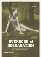 Overdose of Degradation 1970 película escenas de desnudos