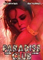 Paradise Club 2016 película escenas de desnudos