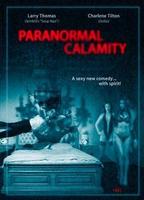 Paranormal Calamity 2010 película escenas de desnudos