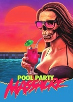 Pool Party Massacre 2017 película escenas de desnudos