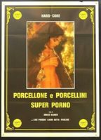 Porcellone E Porcellini Super Porno 1985 película escenas de desnudos