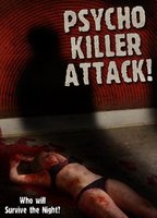 Psycho Killer Attack 2009 película escenas de desnudos