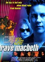 Rave Macbeth 2001 película escenas de desnudos