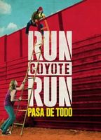 Run Coyote Run 2017 película escenas de desnudos